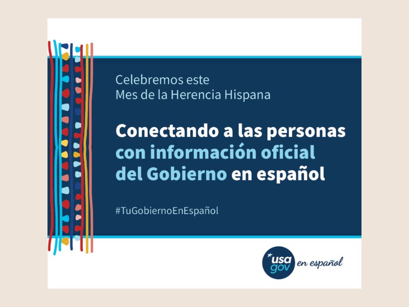 Hispanic Heritage Month graphic. Companion social graphic for USAGov en Español.