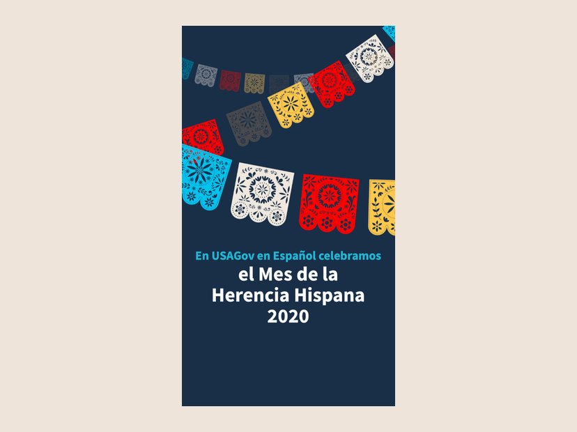 Mes de la Herencia Hispana 2020. Story graphic for USAGov en Español.